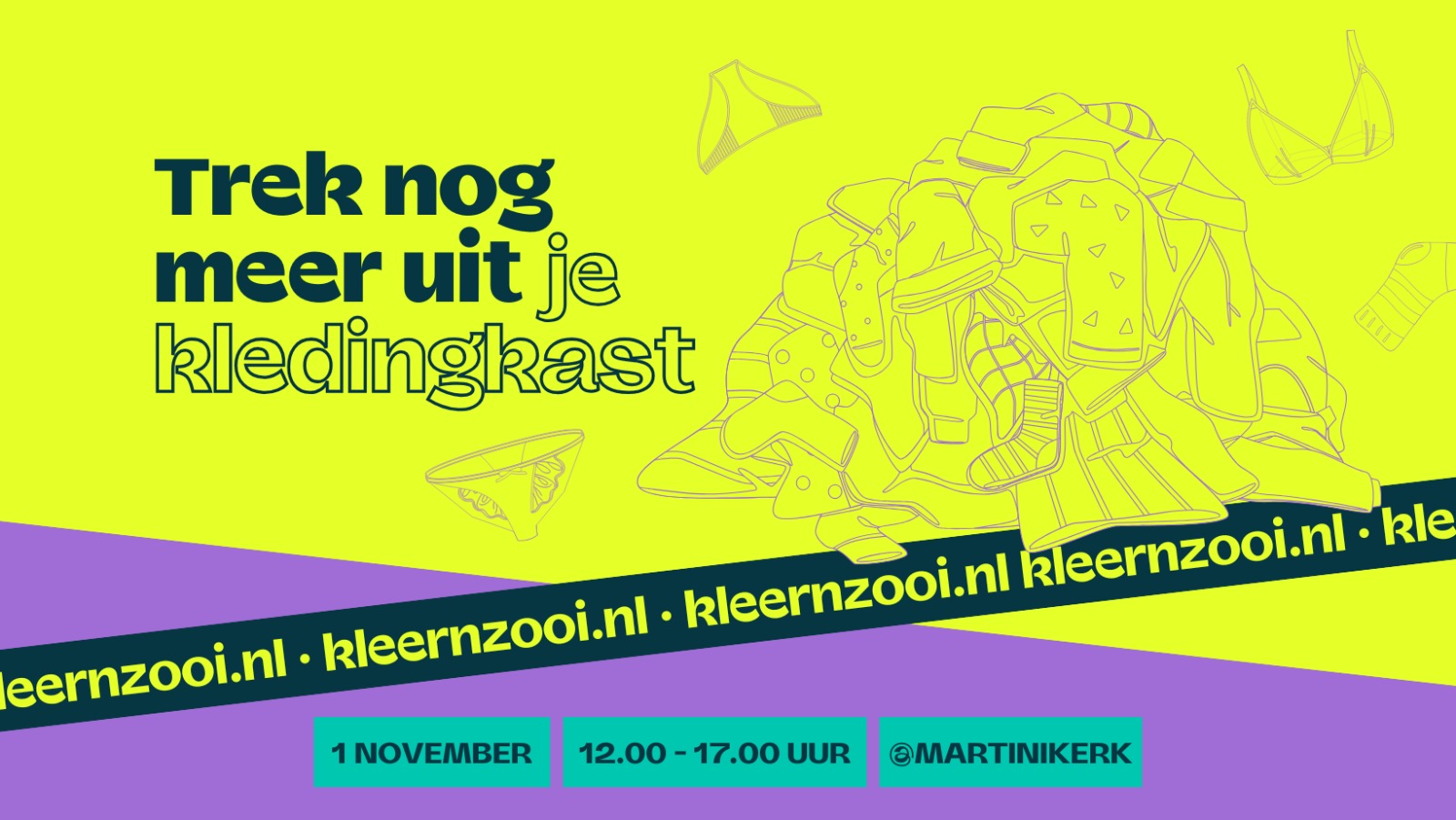 Trek alles uit de kast met Kleer’nzooi XXL 2025